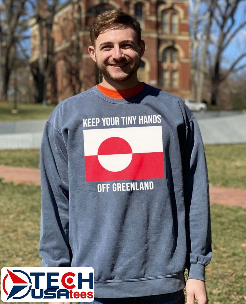 Keep your tiny hands off Greenland flag shirt