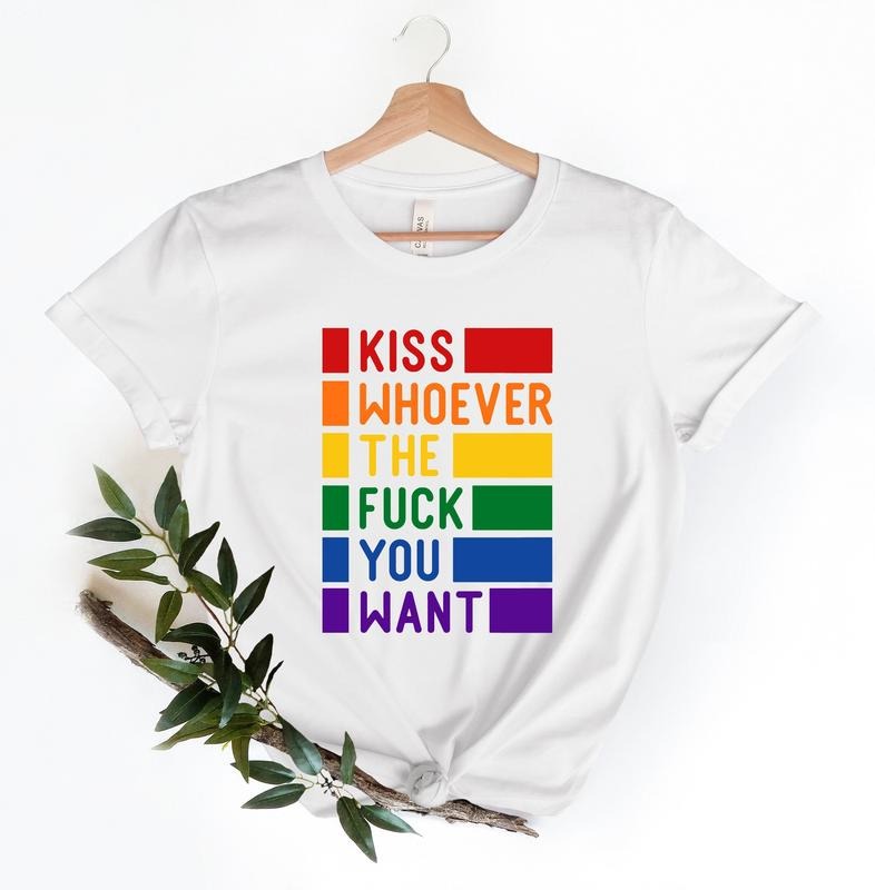 Kiss Whoever The Fuck You Want Gay Pride Lgbtq Shirt Pride Shirt Trans T Shirt Lgbt Clothing Pride Shirt Lgbt Shirt Women Gay Clothing TK43GN