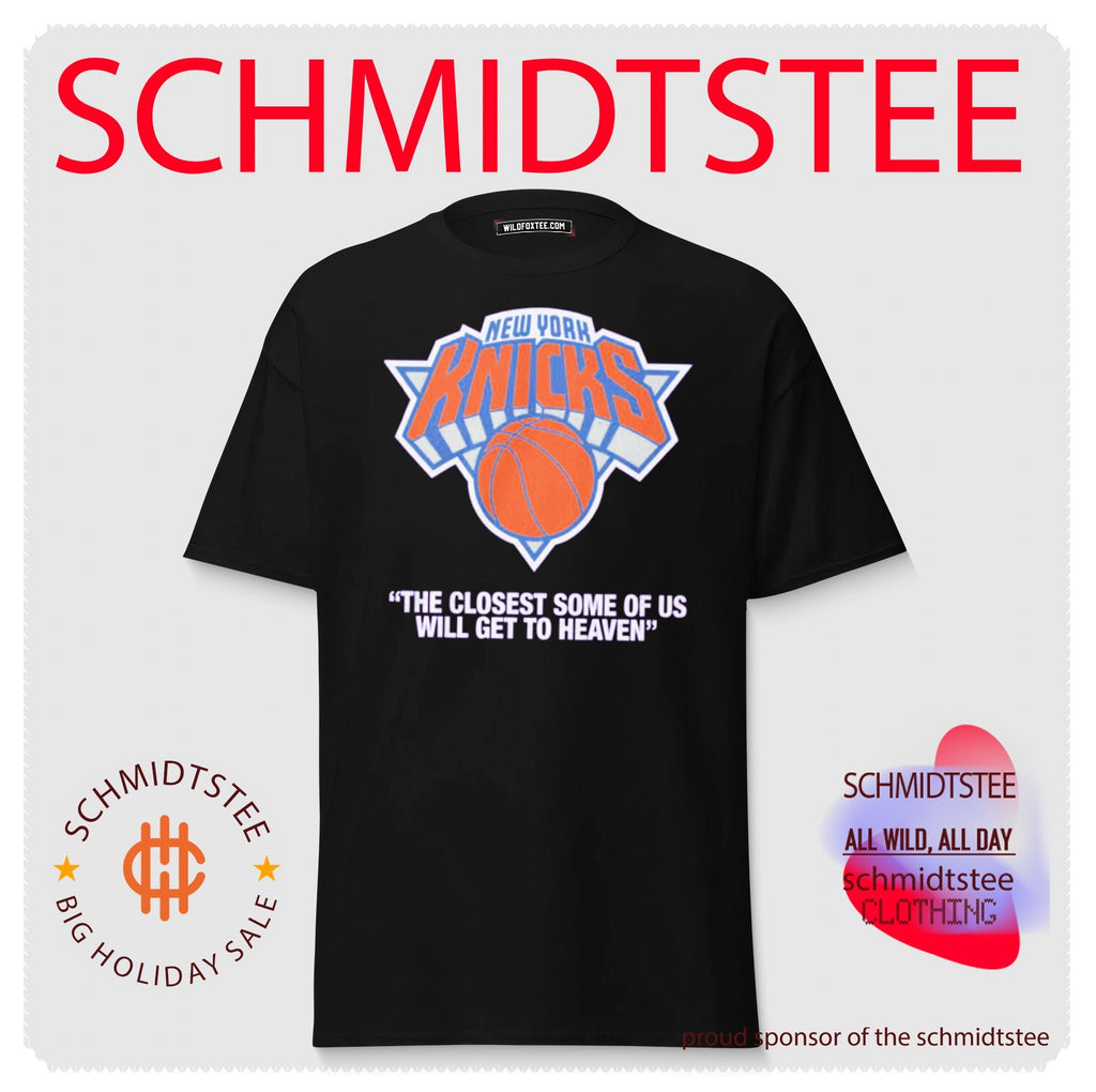 Knicks The Closet Some Of Us Will Get To Heaven shirt