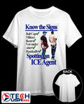 Know the signs spotting an ICE Agent shirt