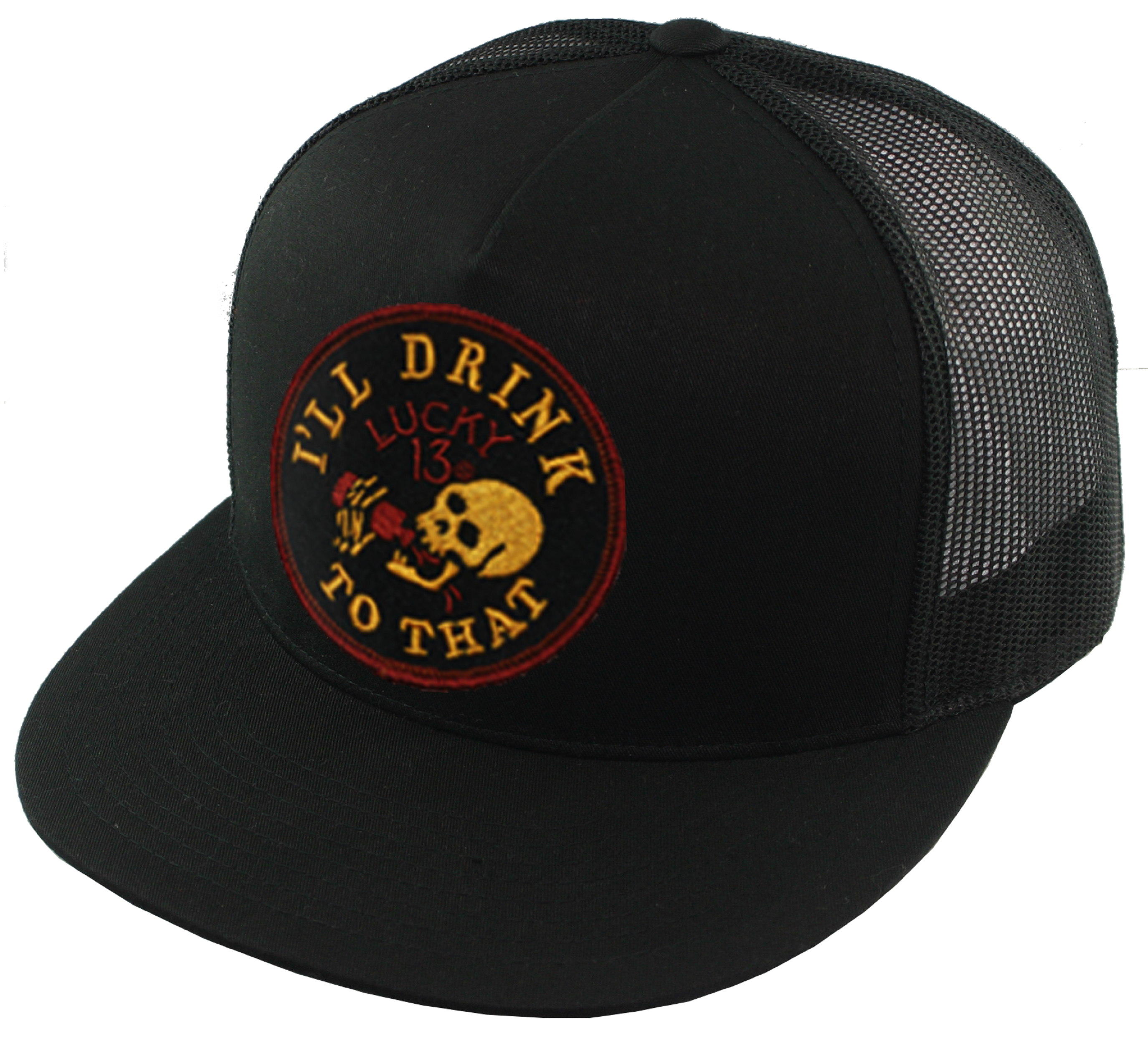 I‚ÄôLL DRINK TO THAT Trucker Cap - BLACK T-Shirts, Hoodie, Sweatshirt | CoreVibeTees.com