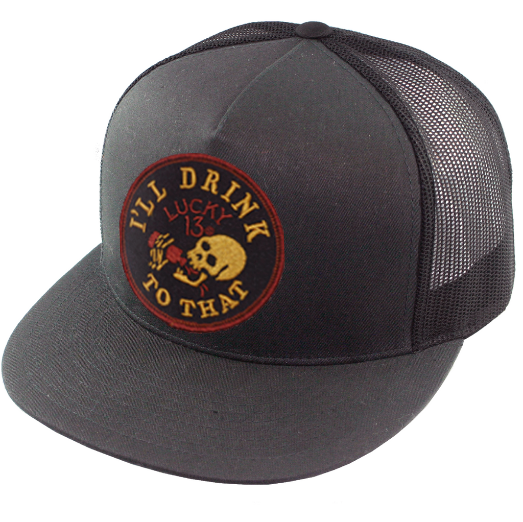 I‚ÄôLL DRINK TO THAT Trucker Cap - CHARCOAL T-Shirts, Hoodie, Sweatshirt | CoreVibeTees.com