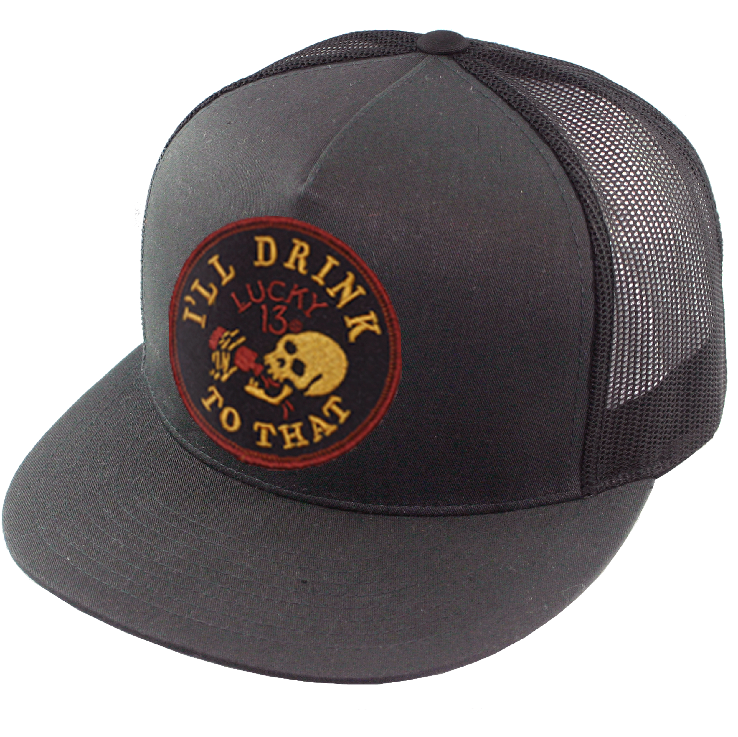 I‚ÄôLL DRINK TO THAT Trucker Cap - CHARCOAL T-Shirts, Hoodie, Sweatshirt | CoreVibeTees.com