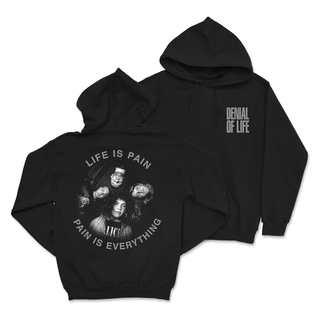 Denial of Life - Life is Pain Hoodie T-Shirts, Sweatshirt | CoreVibeTees.com (Image 1)
