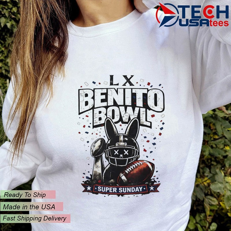 LX Benito Bowl Team Benito 2026 Super Sunday shirt