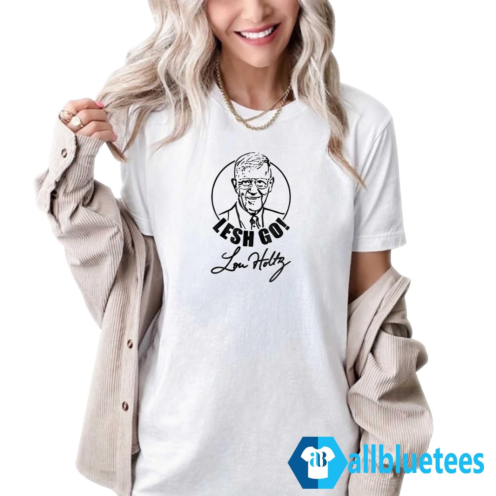 Lesh Go Lou Holtz 2026 Shirt