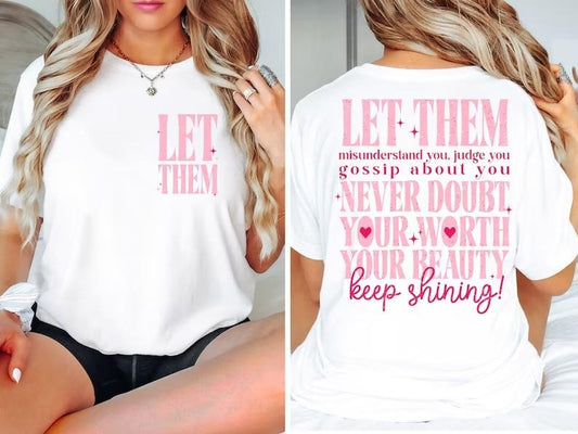 Let Them Misunderstand You Shirt, Let Them Shirt, Motivational Shirt, Let Them Sweatshirt, Trendy Back Shirt, Mental Health Shirt, Sarcastic