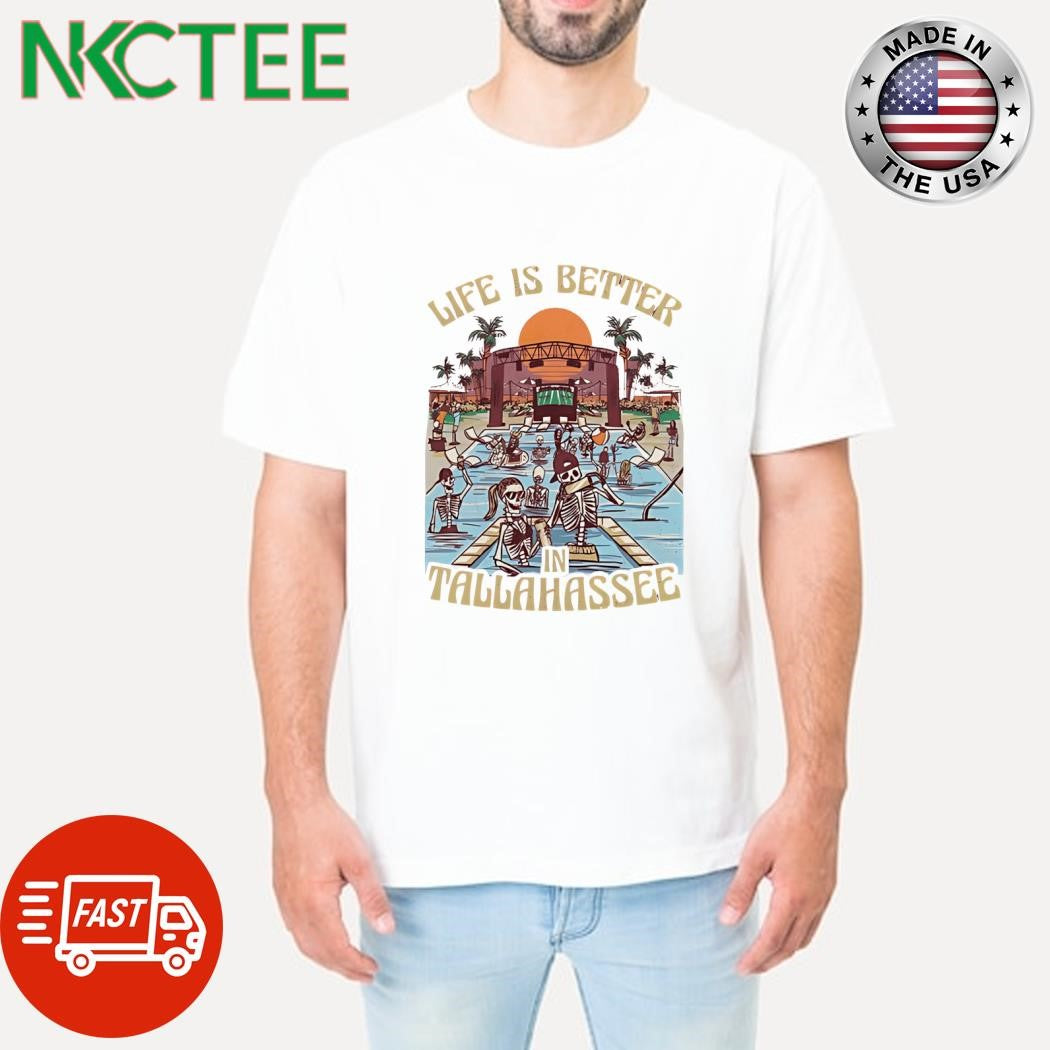 Life Is Better In Tallahassee swimming pool party skeleton shirt