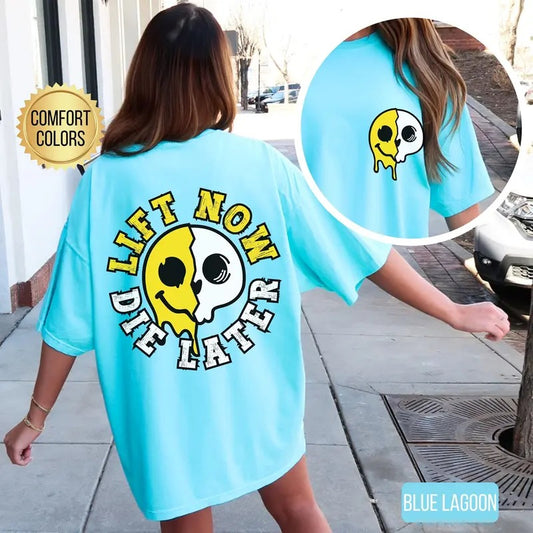 Lift Now Die Later s Shirt Pump Cover Weightlifting Gift Workout Tee Gift For Gym Lover Fitness Shirt Trendy Workout Top