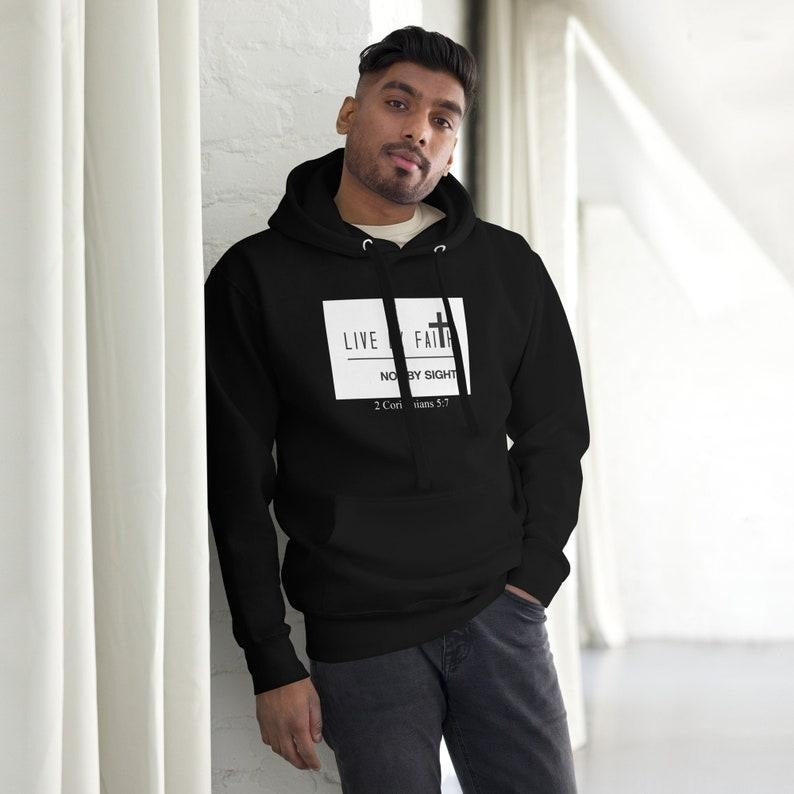 Live By Faith Not By Sight Unisex Christian streetwear  T-shirt, sweater and Hoodie