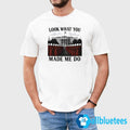 Look What You Made Me Do Shirt
