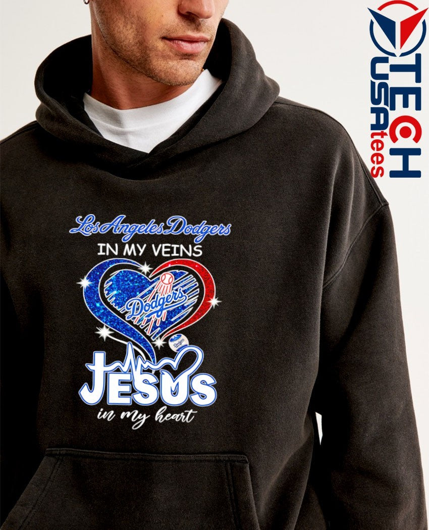 Los Angeles Dodgers in my veins Jesus in my heart shirt