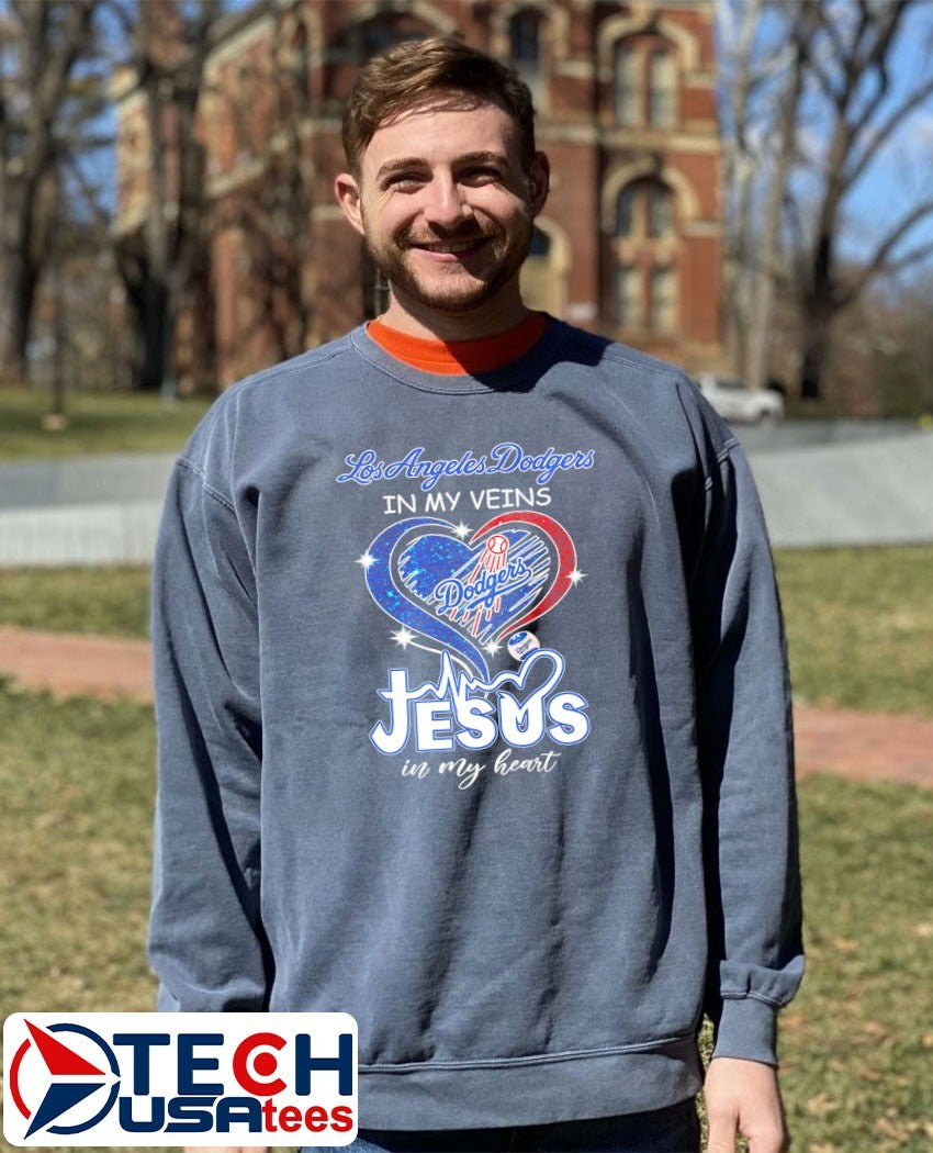 Los Angeles Dodgers in my veins Jesus in my heart shirt