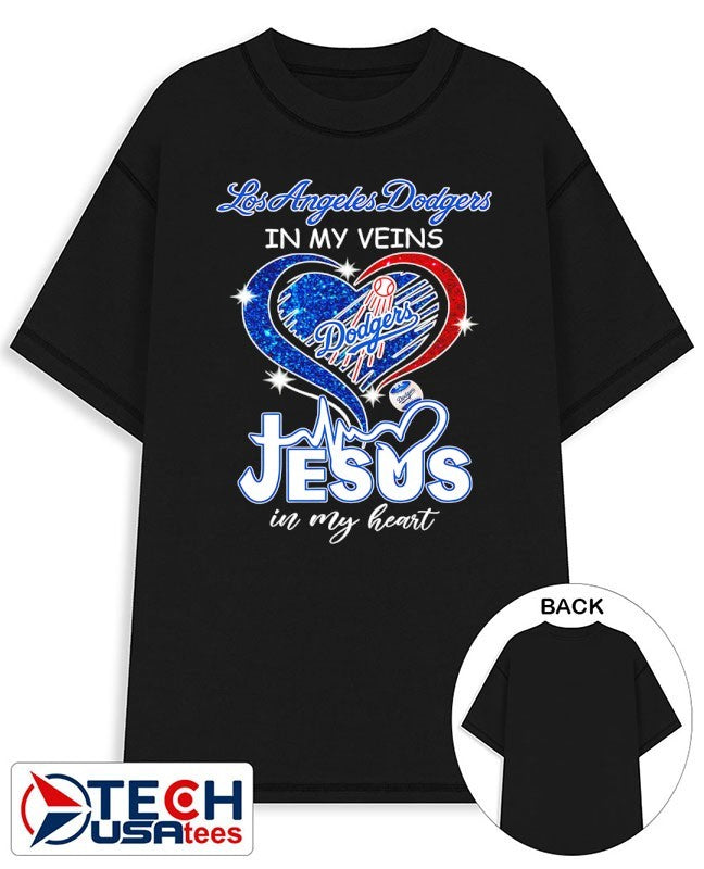 Los Angeles Dodgers in my veins Jesus in my heart shirt