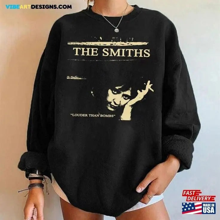 Louder Than Bombs The Smiths Sweatshirt Unisex