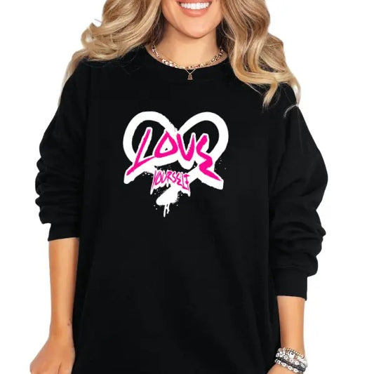 'Love Yourself' Streetwear Style Crewneck Sweatshirt, T Shirt, or Hoodie | Grunge Aesthetic Pullover Retro Vibes | Casual, Comfort, Skulls