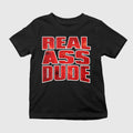 Luis J Gomez Real Ass Dude Shirt
