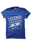 Legends Are Born In May Blue T-Shirt Hoodie, Sweatshirt | CoreVibeTees.com