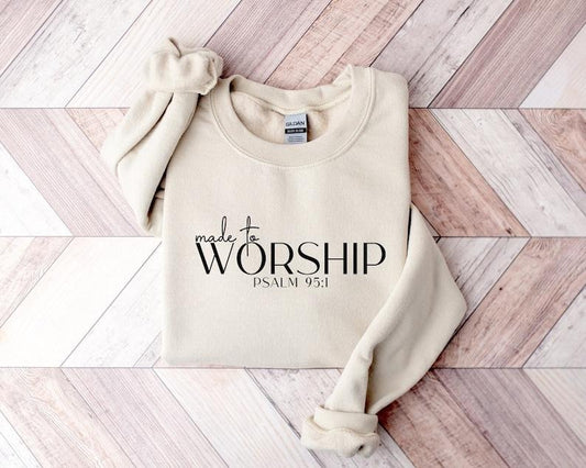 Made to Worship Sweatshirt, Christian Sweatshirt, Minimal Christian Shirt, Bible Verse Shirt, Worship Team Hoodie and Sweater; T-shirt