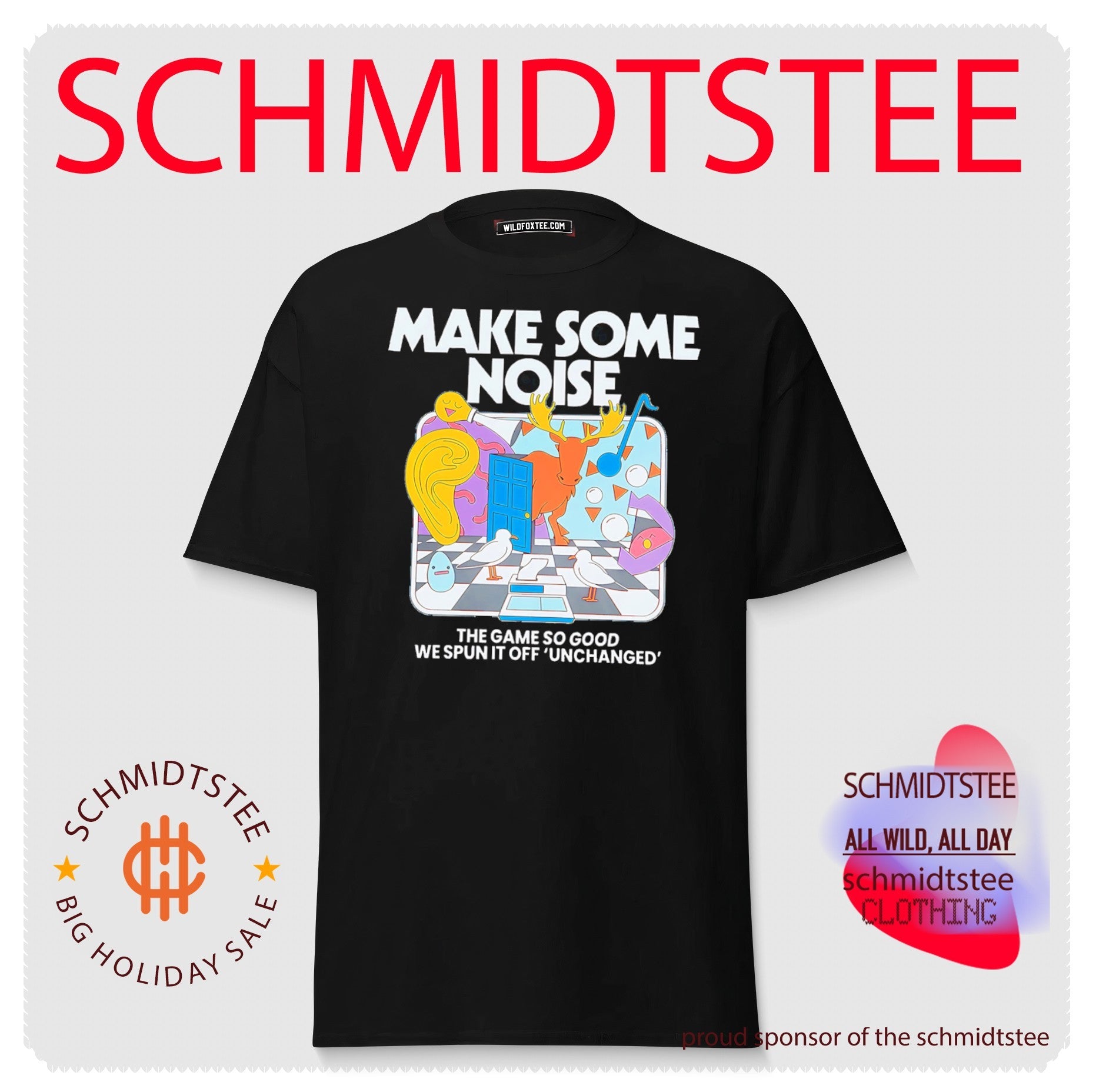 Make Some Noise The game so good we spun it off unchanged shirt