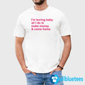 Malaika Arora I’m Boring Baby All I Do Is Make Money And Come Home Shirt