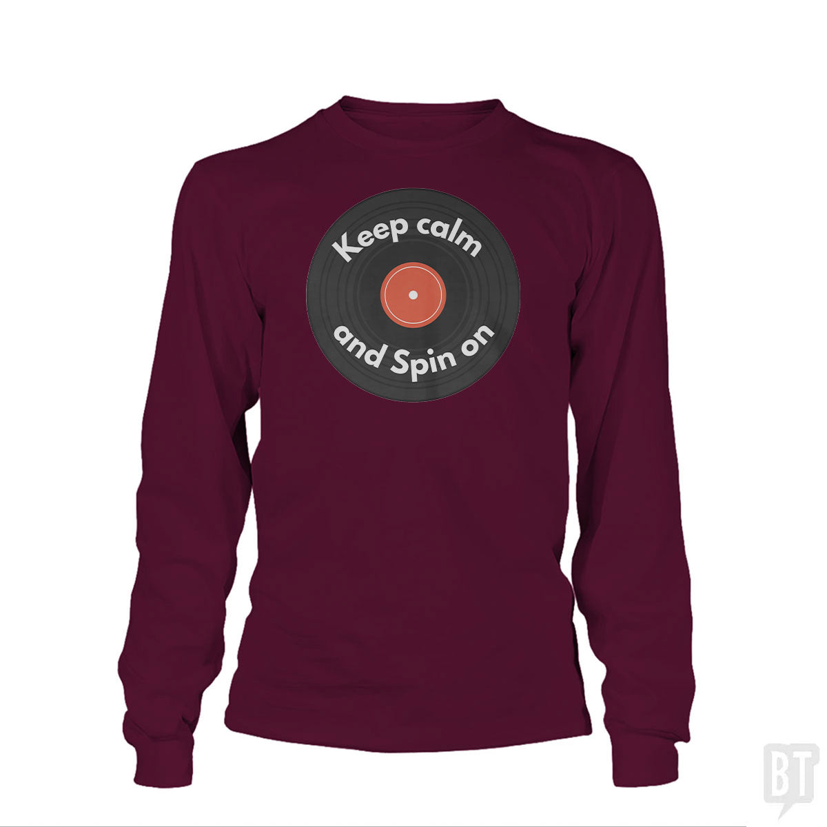 Keep Calm and Spin On Long Sleeve