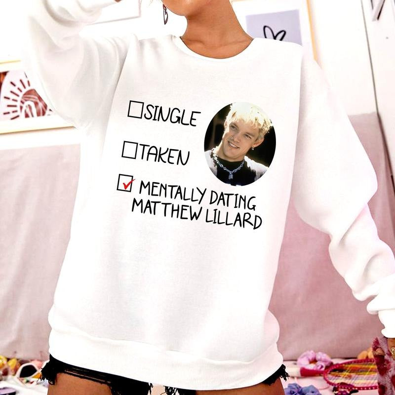 Matt Dating Sweatshirt Hoodie T-Shirt Unisex