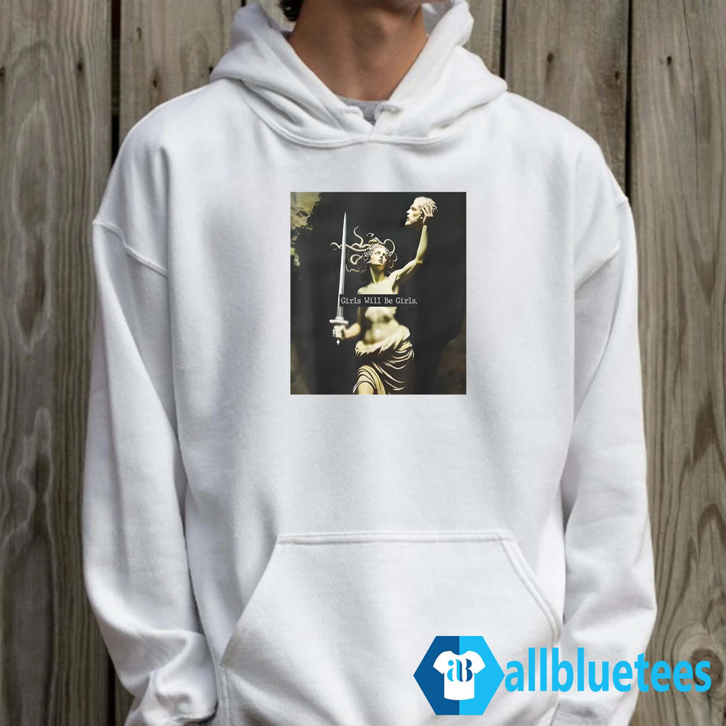 Medusa Girls Will Be Girls Shirt
