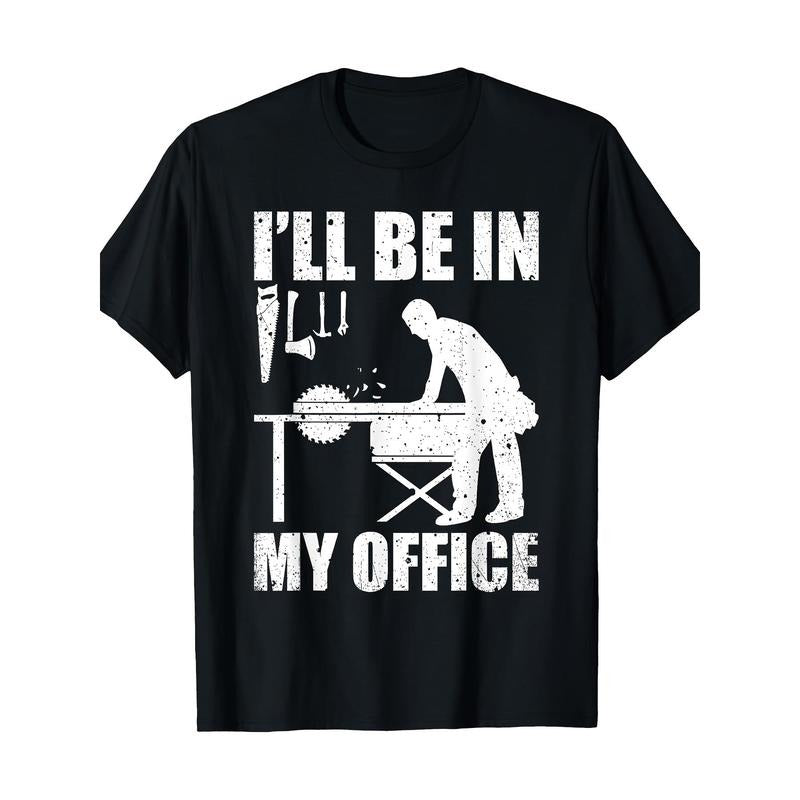 Men Fun Carpentry Carpenter Carpentry Gift Short sleeve T-shirt Made in USA
