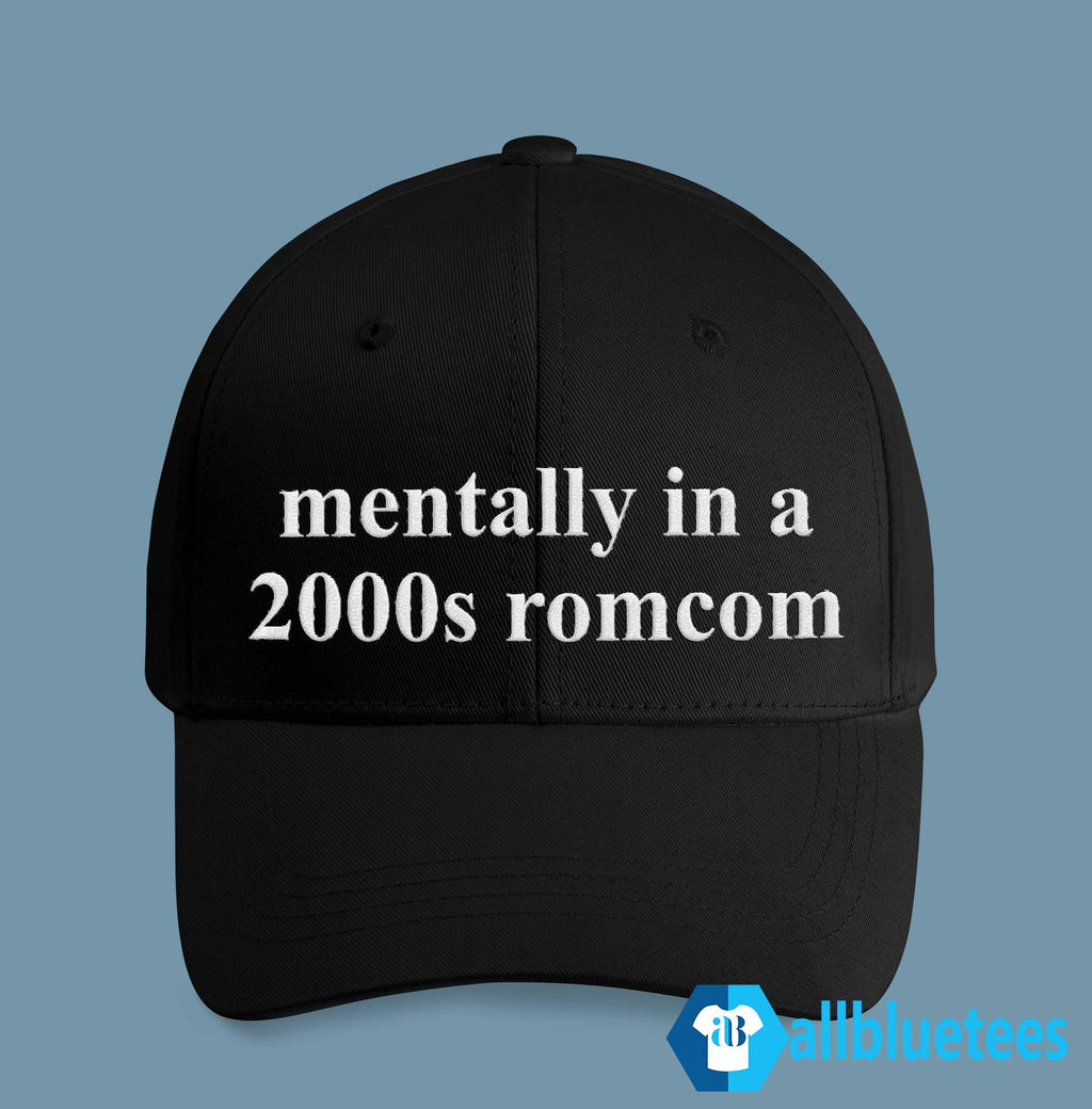 Mentally In A 2000s Romcom Hat