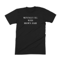 Aryia - Mentally Ill Shirt Hoodie, Sweatshirt | CoreVibeTees.com