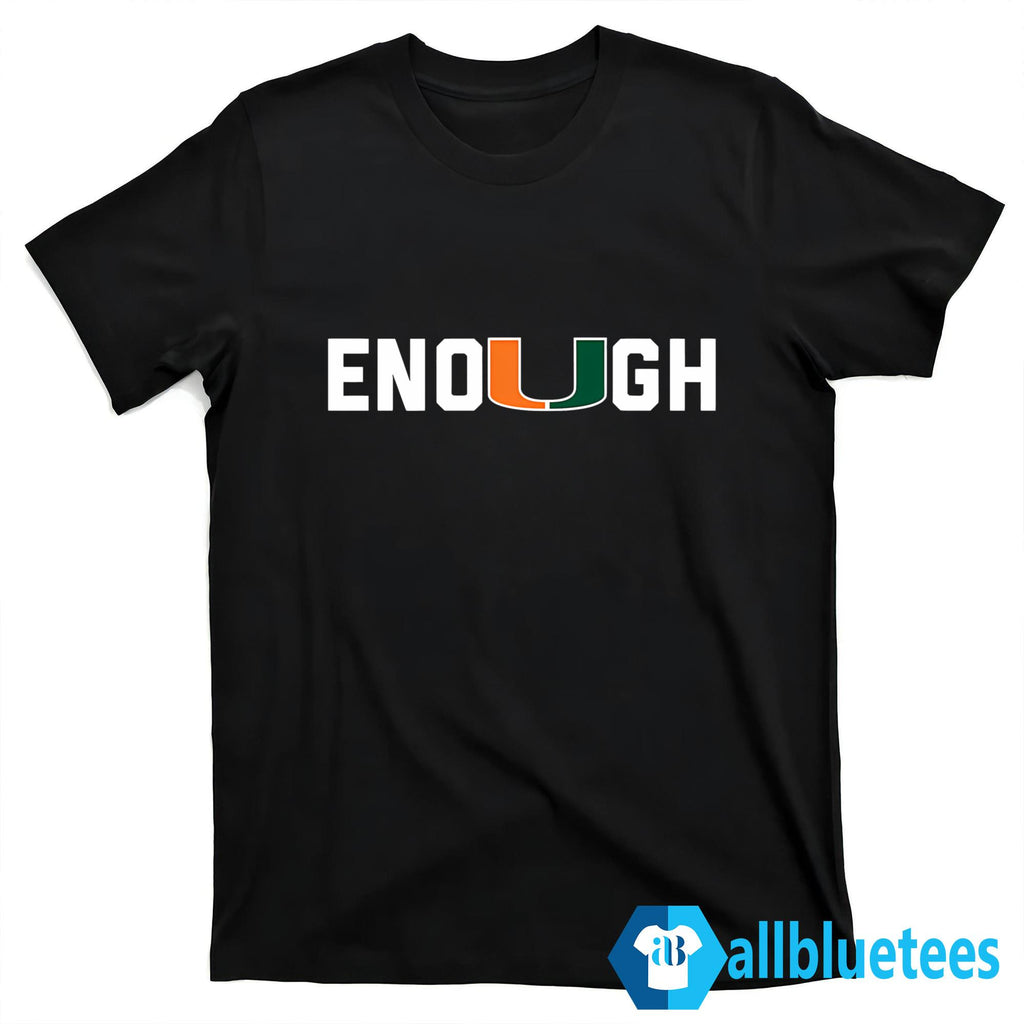 Miami DL Akheem Mesidor Enough Shirt
