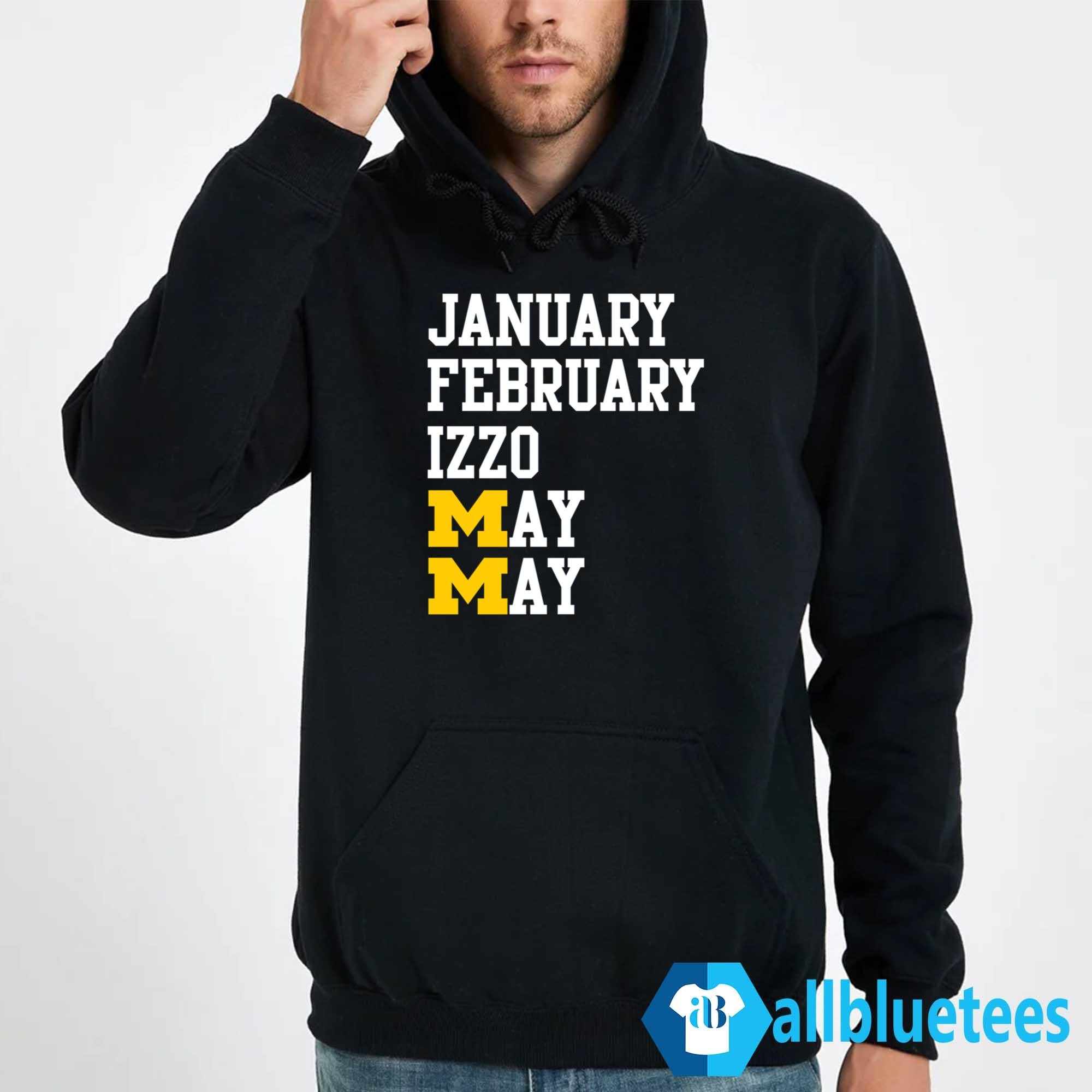 Michigan January February Izzo May May Shirt