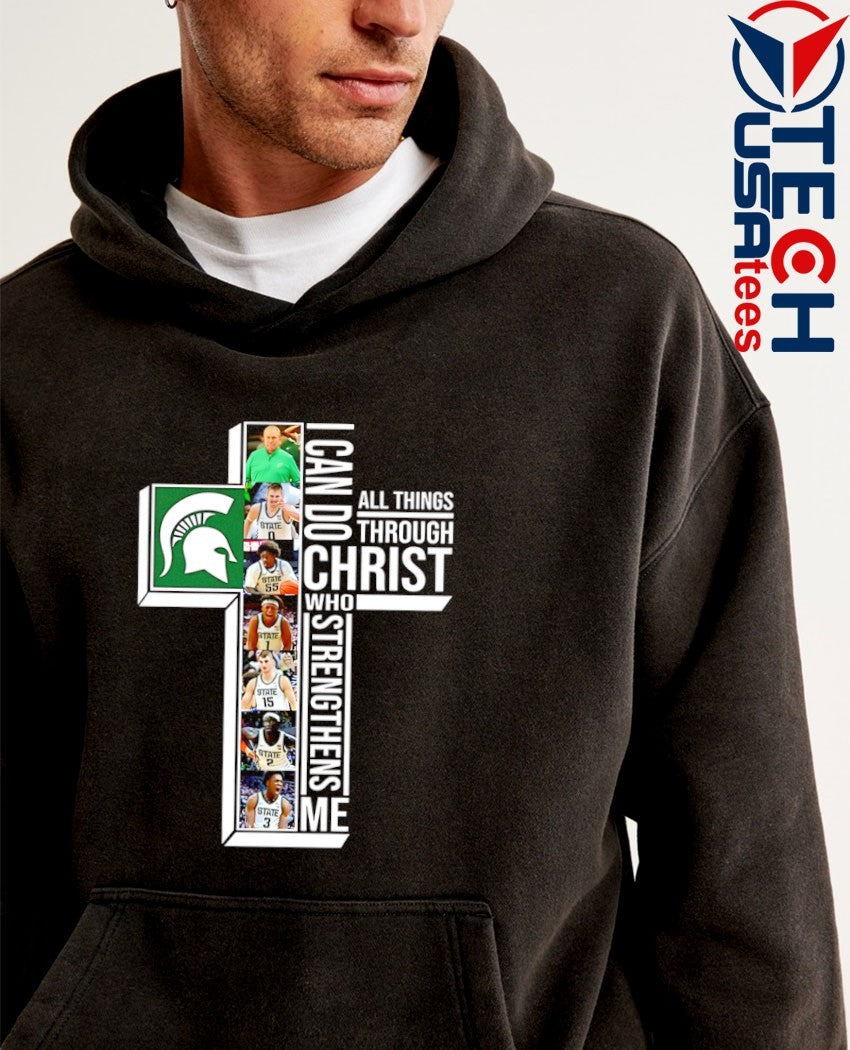Michigan State Spartans Basketball players cross I can do all things through Christ who strengthens me shirt