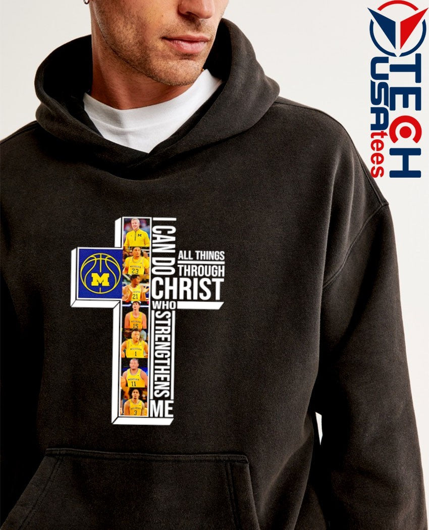 Michigan Wolverines Basketball players cross I can do all things through Christ who strengthens me shirt