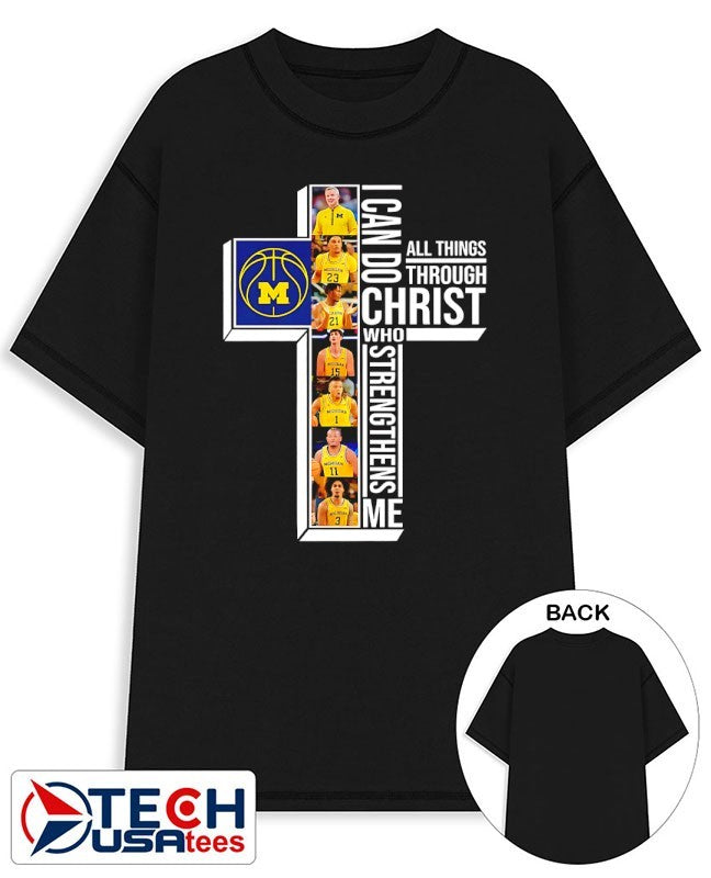Michigan Wolverines Basketball players cross I can do all things through Christ who strengthens me shirt