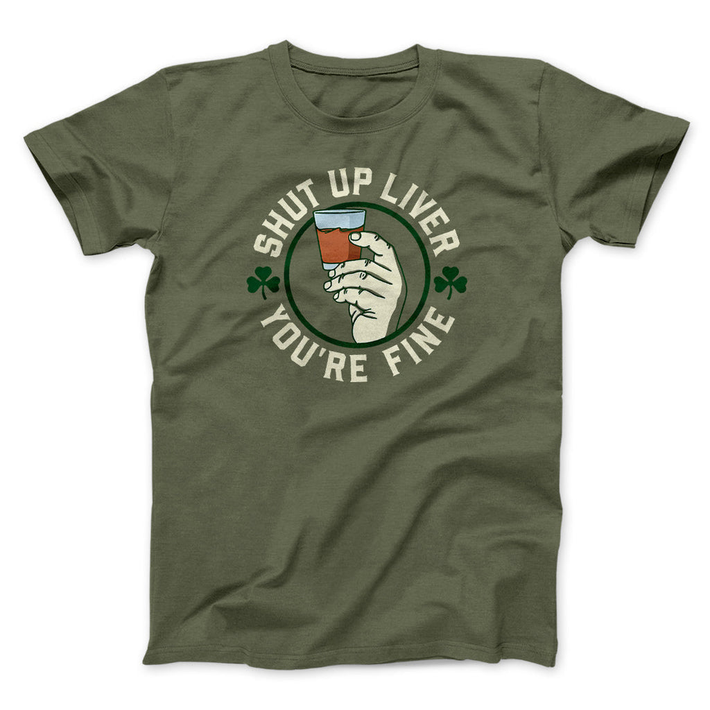 Shut Up Liver Men/Unisex T-Shirt Hoodie, Sweatshirt | CoreVibeTees.com (Image 2)