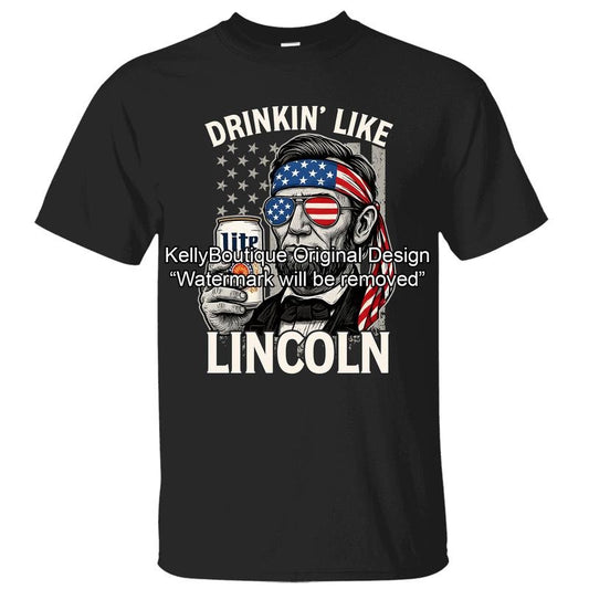 Miller Lite Drinking Like Lincoln 4th of July Abraham America Flag T-Shirt, Independence Day Front Design Unisex Cotton T-shirt for Men for Women