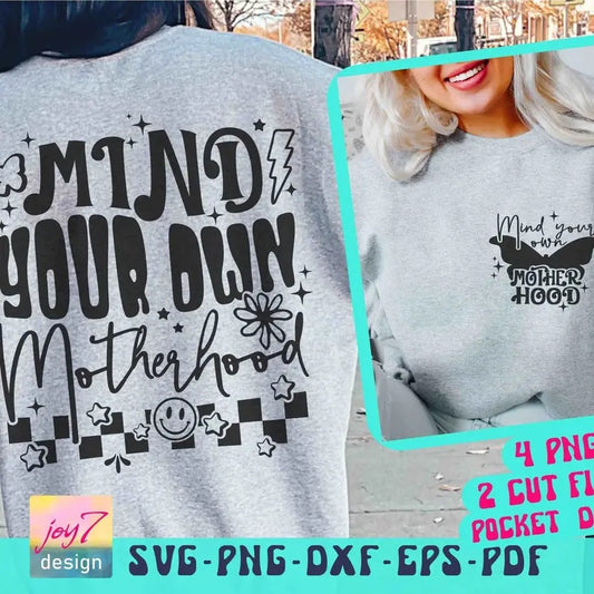 Mind Your Own Motherhood Svg Png Motherhood Svg Retro Mom Svg Sarcastic Mom Svg Trendy Mom Png Retro Mother's Day Svg Front And Back Svg TK62GN