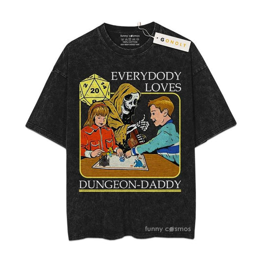 [ Mineral Wash ] Everybody Loves Dungeon Daddy T-Shirt Game, Father's Day Gifts Graphic Washed Style Shirt