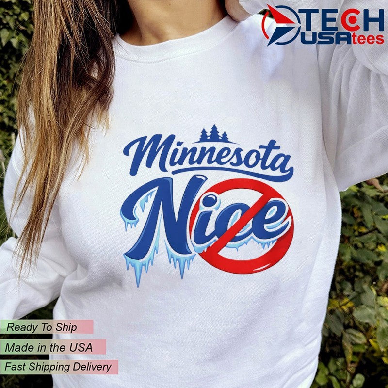 Minnesota Nice Anti ICE shirt