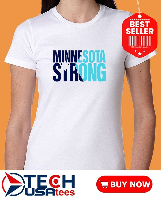 Minnesota Strong State Pride Community Support shirt