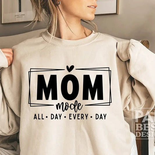 Mom Mode All Day Every Day shirt, Mother's Day shirt