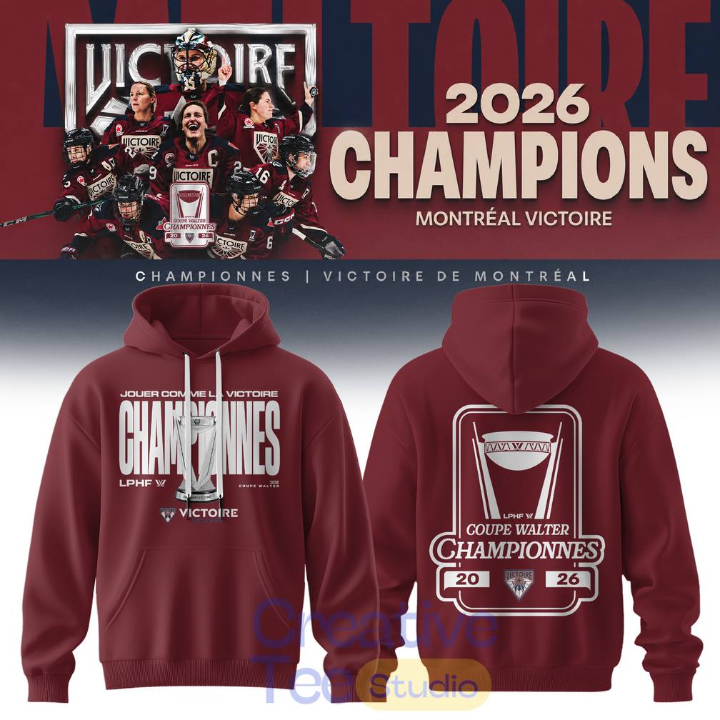 Montréal Victoire PWHL Walter Cup Championship 2026 Hoodie