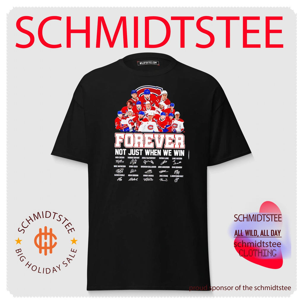 Montreal Canadiens not just when we win team college shirt