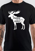 Monty Python A Moose Once Bite My Sister T-Shirt Hoodie, Sweatshirt | CoreVibeTees.com