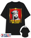 Monty Python you make me sad shirt