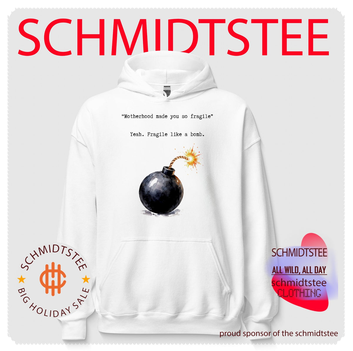 Motherhood Made You So Fragile Like a Bomb Mama Life shirt