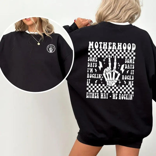 Motherhood Some Day I Rock It Sweatshirt Motherhood Skeleton Sweatshirt Mother's Day Gift Funny Motherhood Sweatshirt Trendy Mom TK43GN