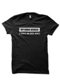 My Code Work Black T-Shirt Hoodie, Sweatshirt | CoreVibeTees.com